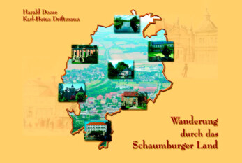 Wanderung durch das Schaumburger Land: Ein Buch für die Region