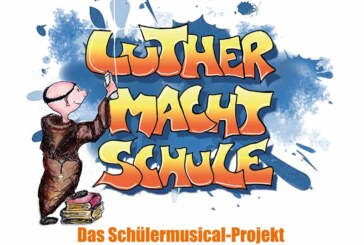 „Luther macht Schule“: Schüler gehen mit Musical auf Zeitreise